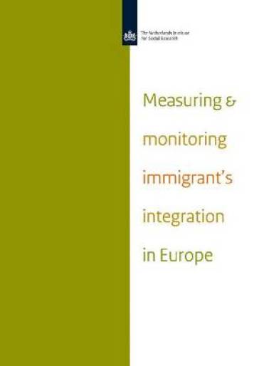Measuring and Monitoring Immigrant's Integration in Europe