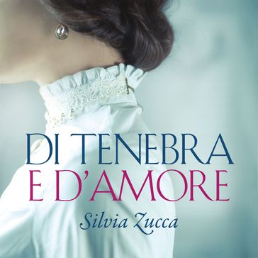 Di tenebra e d'amore