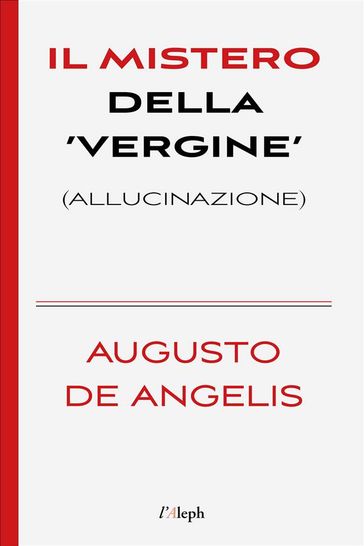 Il mistero della 'Vergine'