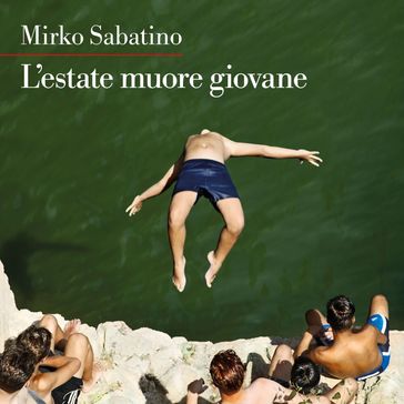 L'estate muore giovane