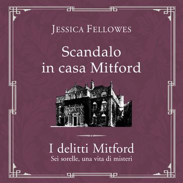 Scandalo in casa Mitford