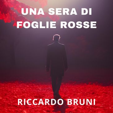 01 Una sera di foglie rosse (I casi dell'avvocato Berni 1)