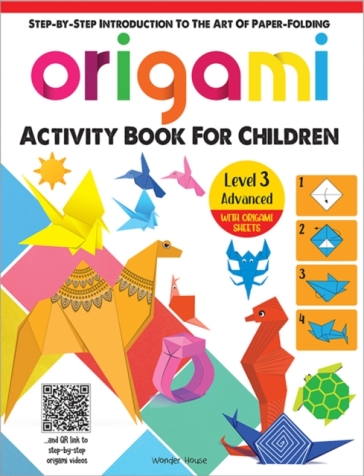 Origami: Step-By-Step Introduction to the Art of Paper-Folding
