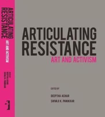 Articulating Resistance ¿ Art & Activism
