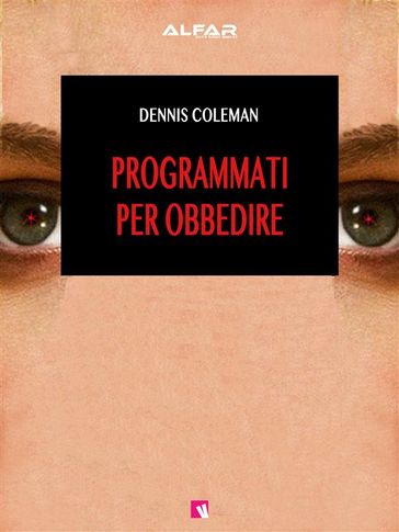 Programmati per obbedire