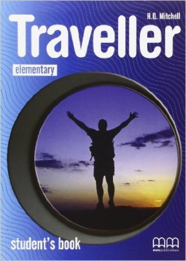 Traveller pack. Elementary. Per le Scuole superiori. Vol. 2: CEF level A1.2