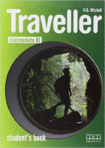 Traveller pack. Intermediate. Per le Scuole superiori. Vol. 4: CEF level B1