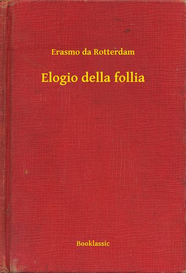 Elogio della follia
