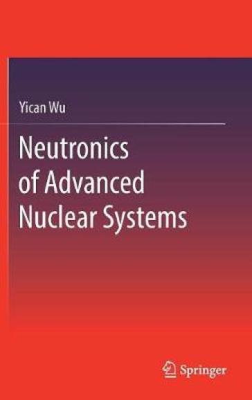 Neutronics of Advanced Nuclear Systems