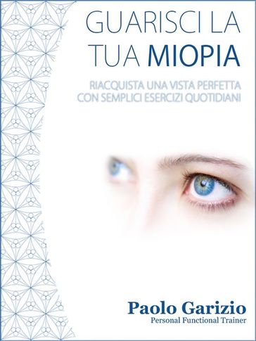 Guarisci la tua miopia