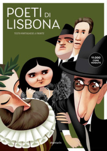 Poeti di Lisbona. Camões, Cesário, Sá-Carneiro, Florbela, Pessoa