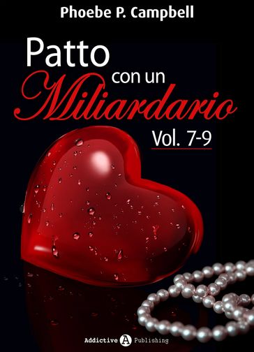 Patto con un miliardario, vol. 7-9