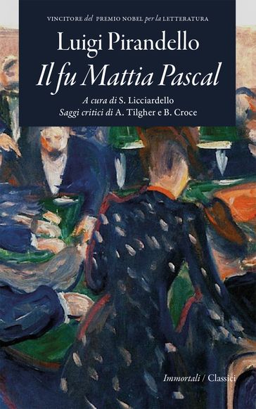 Il fu Mattia Pascal (Ed. critica annotata)