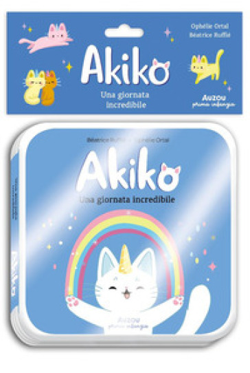 Akiko. Una giornata incredibile. Ediz. a colori