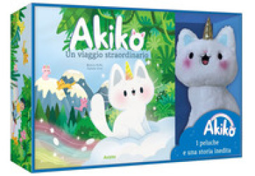 Akiko. Un viaggio straordinario. Ediz. a colori. Con peluche