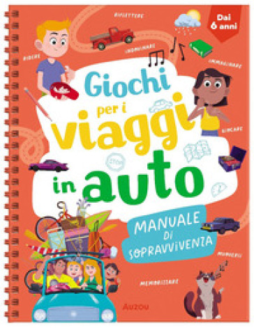 GIOCHI PER I VIAGGI IN AUTO. MANUALE DI
