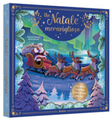 Un Natale meraviglioso. Ediz. a colori