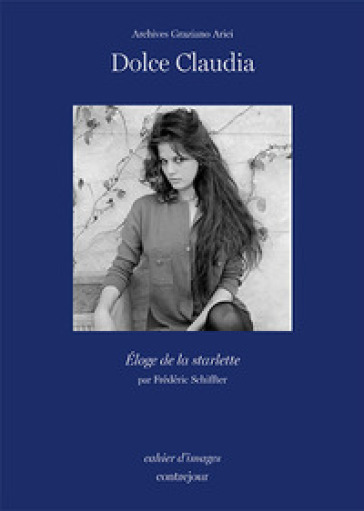 Dolce Claudia, éloge de la starlette