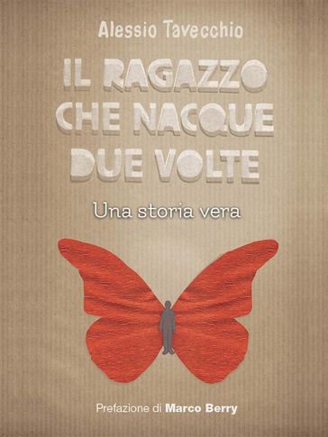 Il ragazzo che nacque due volte