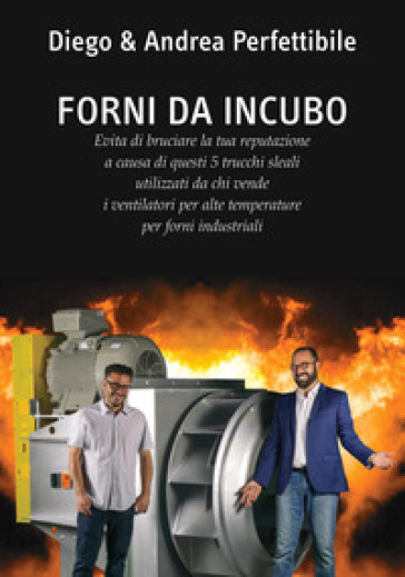 Forni da incubo