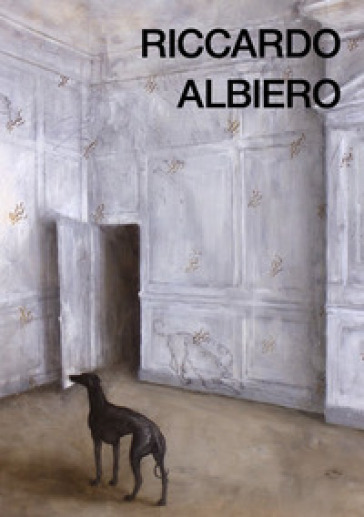 Riccardo Albiero. Opere 2024-2025. Ediz. multilingue