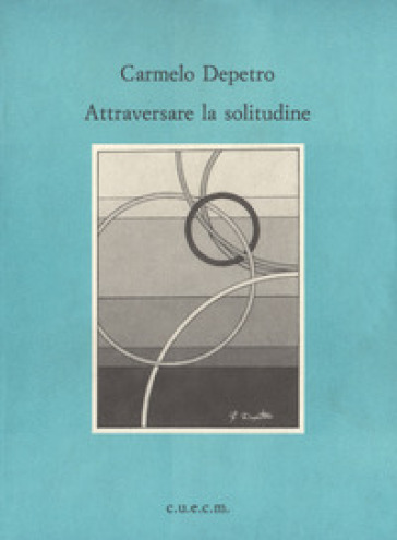 Attraversare La Solitudine