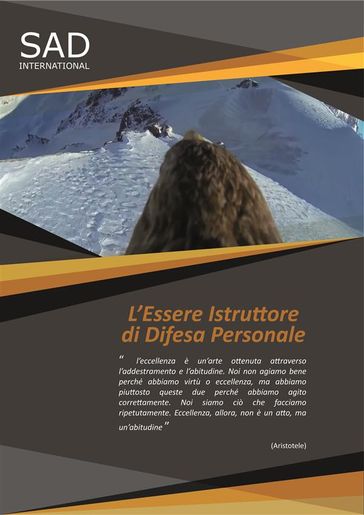 L'essere Istruttore di Difesa Personale