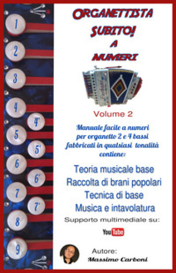 Organettista subito! A numeri. Vol. 2