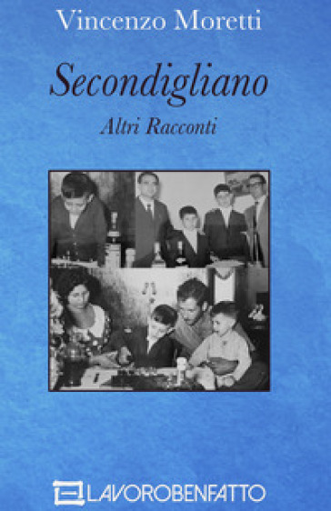 Secondigliano. Altri racconti