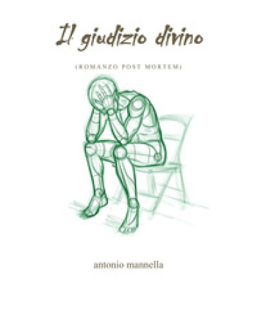 Il Giudizio Divino. Romanzo Post Mortem