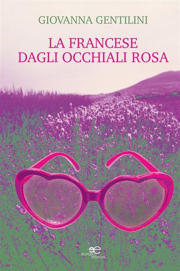 La Francese dagli occhiali rosa