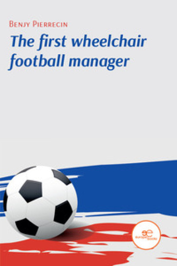 The first wheelchair football manager