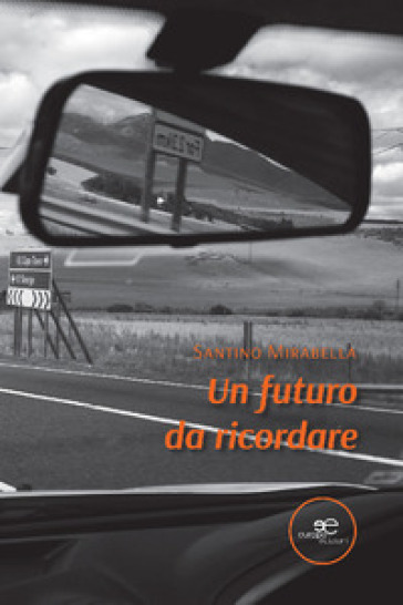 Un Futuro Da Ricordare