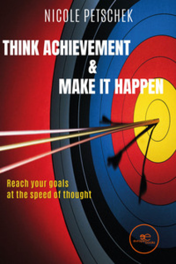 Think achievement &amp; make it happen