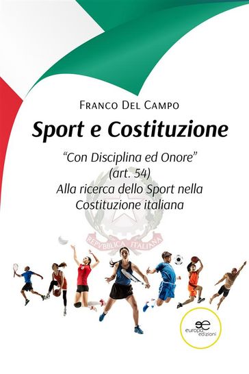 Sport e Costituzione. "Con Disciplina ed Onore"