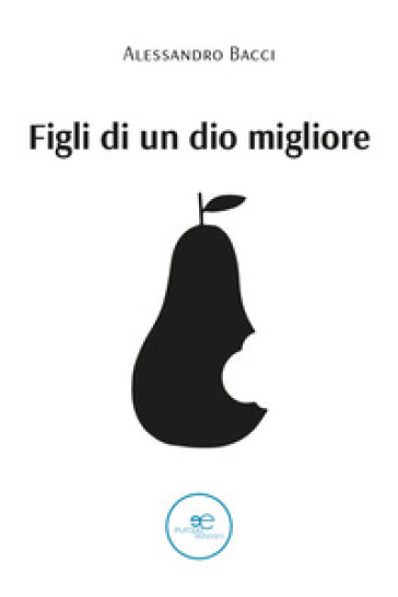 Figli di un Dio migliore