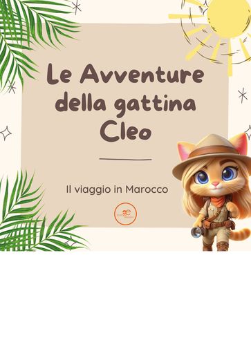 Le avventure della gattina Cleo. Il viaggio in Marocco