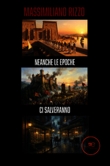 Neanche le epoche ci salveranno