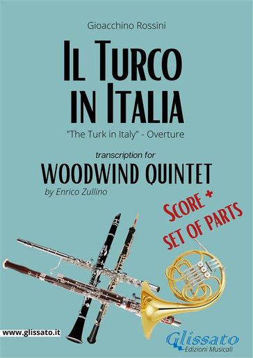 Il Turco in Italia (overture) Woodwind Quintet - Score & Parts