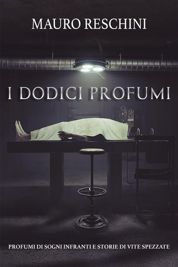 I Dodici Profumi