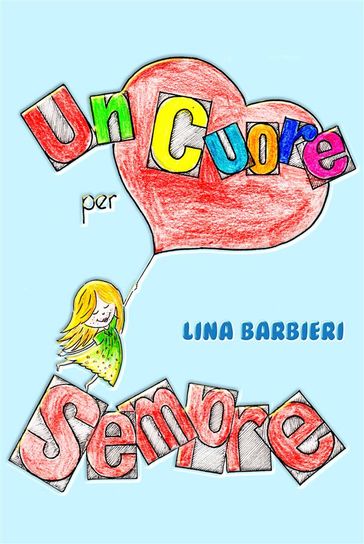Un Cuore per Sempre