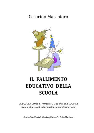 Il fallimento educativo della scuola
