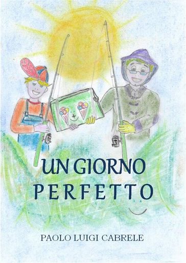 Un Giorno Perfetto