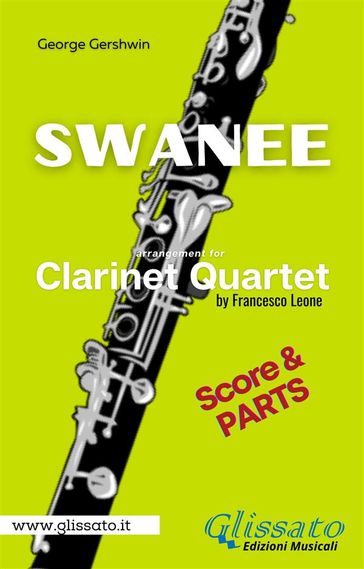 Swanee - Clarinet Quartet (score & parts)