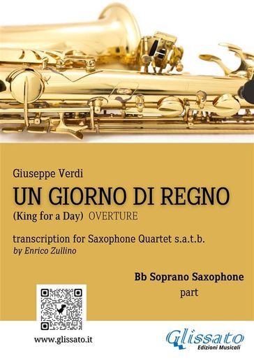 Un giorno di Regno - Saxophone Quartet (Bb Soprano part)