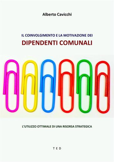Il coinvolgimento e la motivazione dei dipendenti comunali