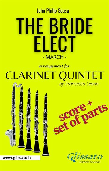 The Bride Elect - Clarinet Quintet (score & parts)