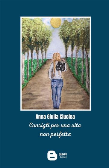 Consigli per una vita non perfetta