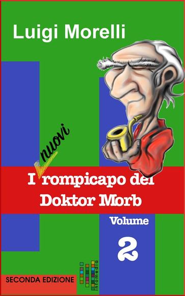 I nuovi rompicapo del Doktor Morb