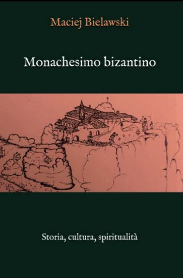 Il monachesimo bizantino